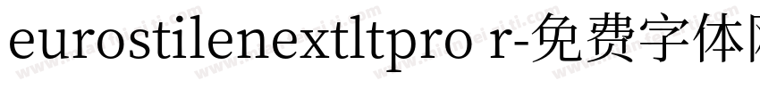 eurostilenextltpro r字体转换